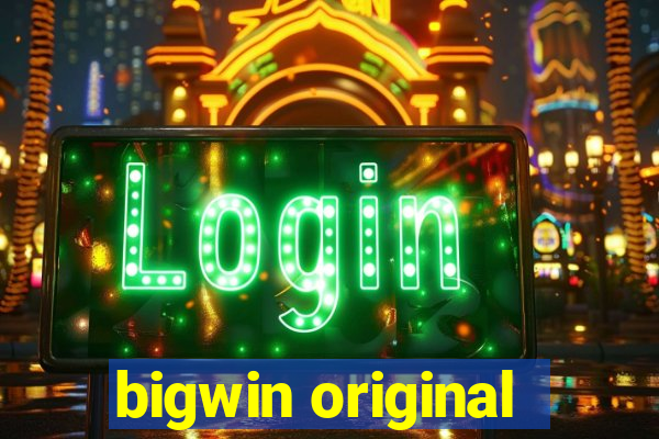 bigwin original